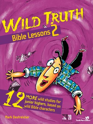 cover image of Wild Truth Bible Lessons, Volume 2
